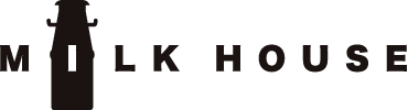 MILK HOUSE